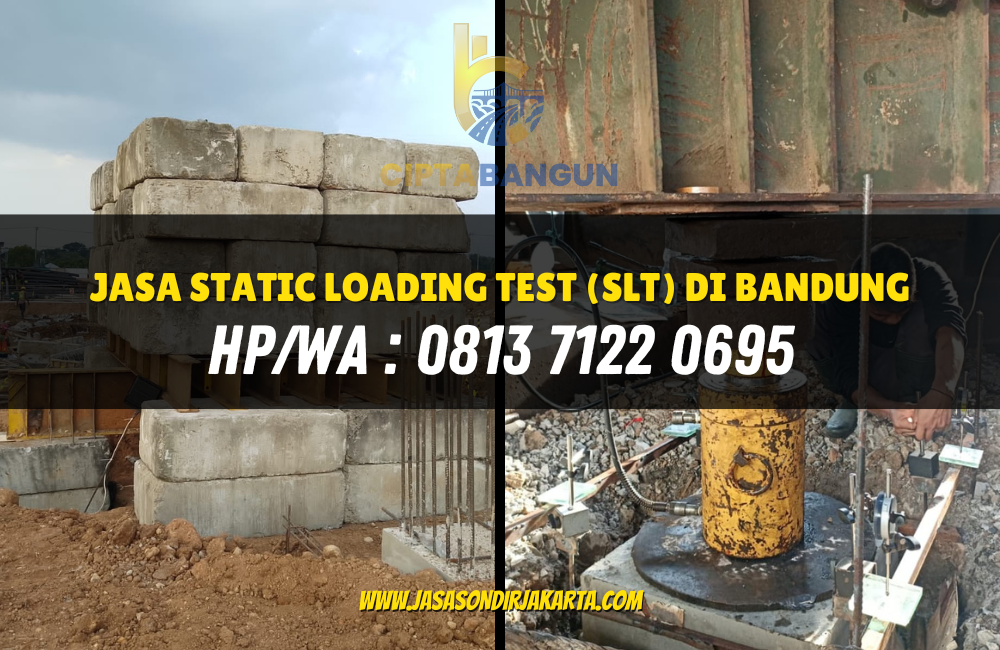 Jasa Static Loading Test (SLT) di Bandung