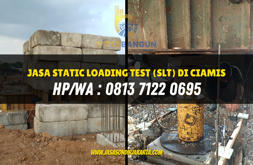 Jasa Static Loading Test (SLT) di Ciamis