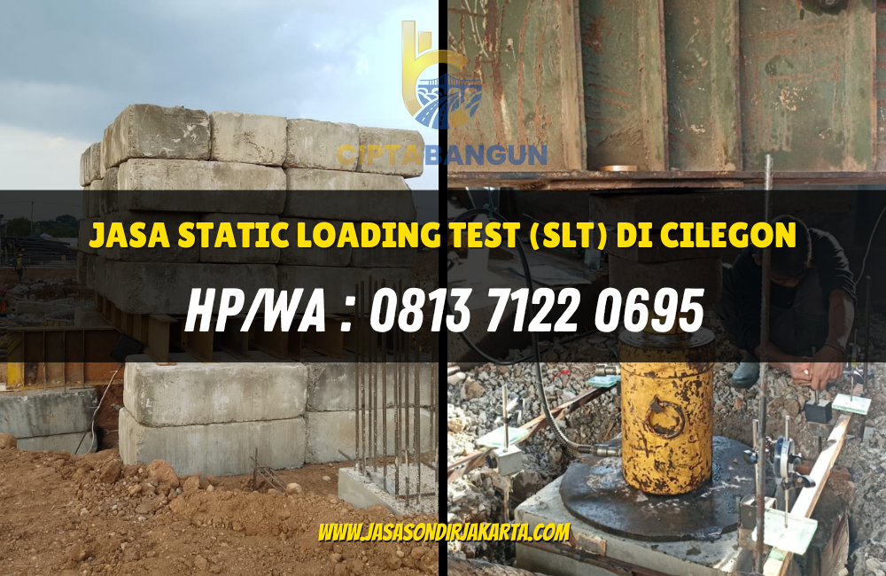 Jasa Static Loading Test (SLT) di Cilegon