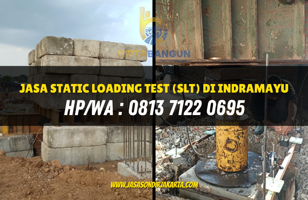 Jasa Static Loading Test (SLT) di Indramayu