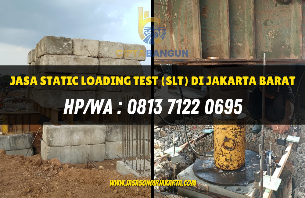 Jasa Static Loading Test (SLT) di Jakarta Barat