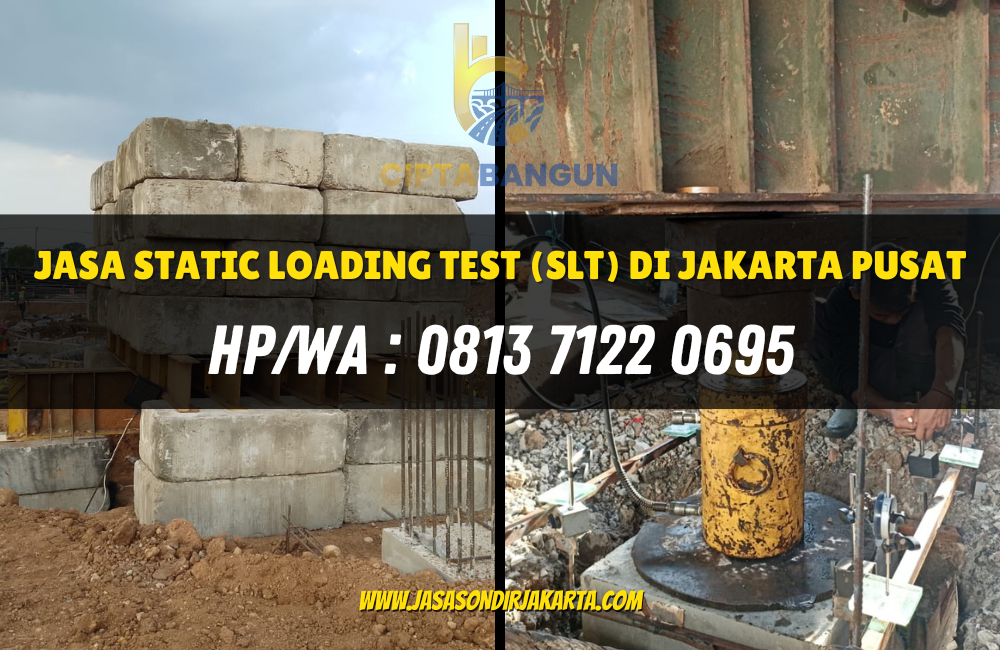 Jasa Static Loading Test (SLT) di Jakarta Pusat