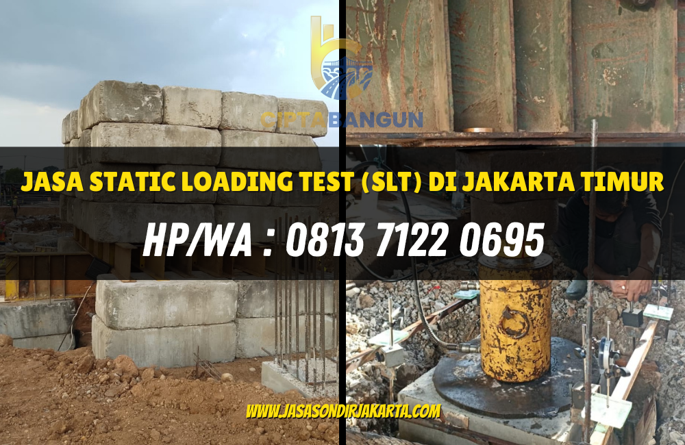 Jasa Static Loading Test (SLT) di Jakarta Timur