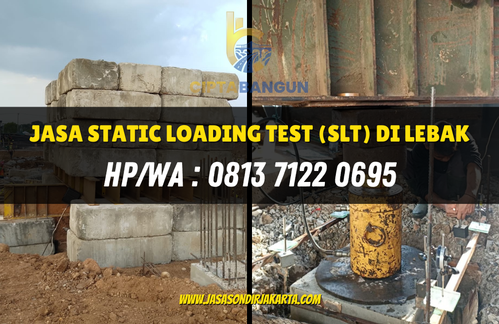 Jasa Static Loading Test (SLT) di Lebak