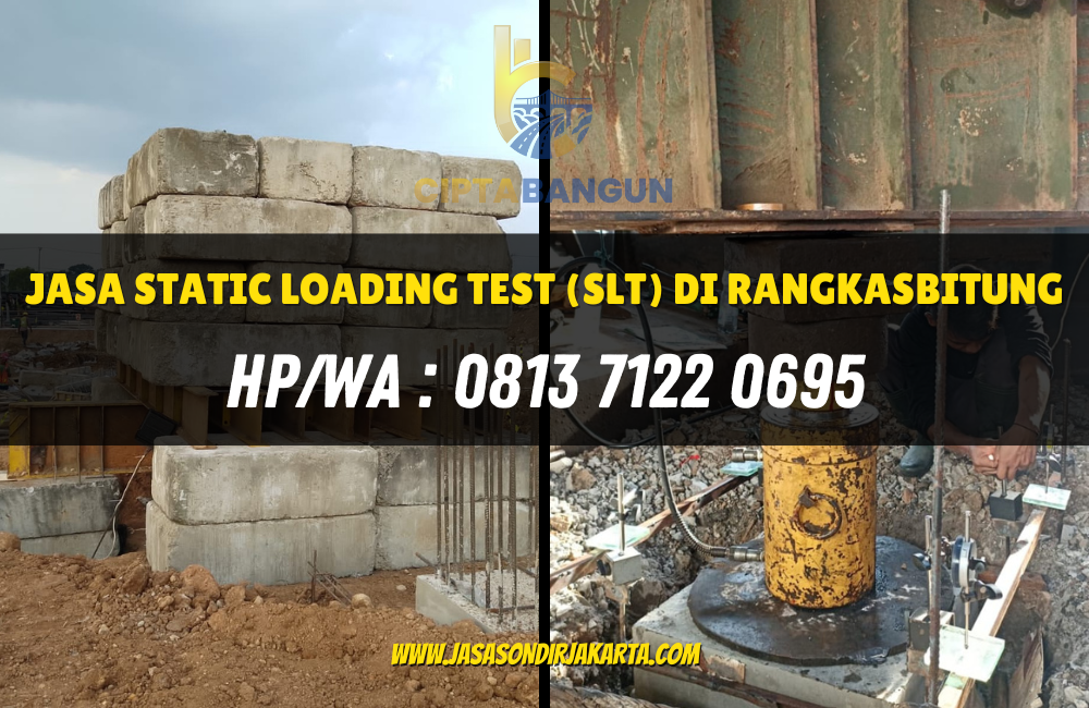 Jasa Static Loading Test (SLT) di Rangkasbitung